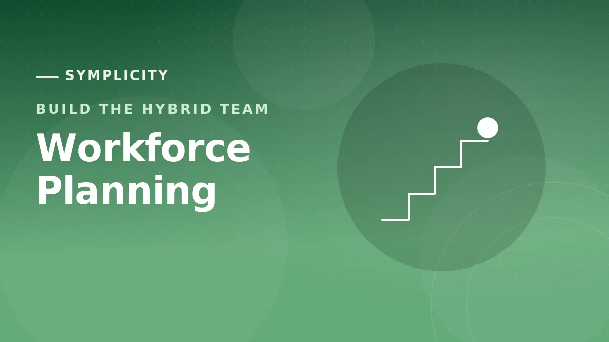 Future-Ready Workforce Planning: Matching Skills to Your Growth Curve