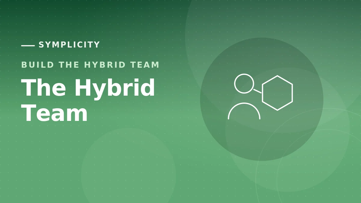 The Hybrid Team: Leading Humans and Agents at Every Level